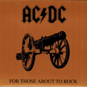 AC/DC - For Those About To Rock (We Salute You) - Album Cover