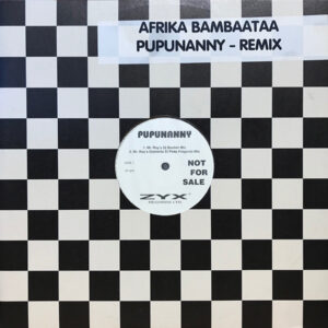 Afrika Bambaataa - Pupunanny (The Mixes) - Album Cover