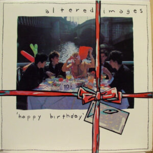 Altered Images - Happy Birthday - Album Cover