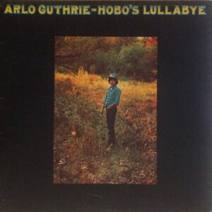 Arlo Guthrie - Hobo's Lullabye - Album Cover