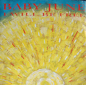 Baby June - I Will Be Free - Album Cover