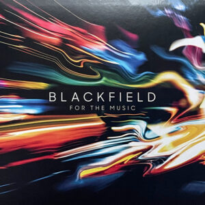 Blackfield - For The Music - Album Cover