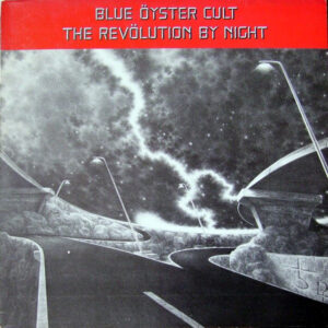 Blue Öyster Cult - The Revölution By Night - Album Cover