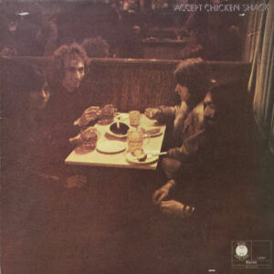 Chicken Shack - Accept Chicken Shack - Album Cover