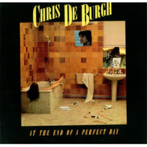 Chris de Burgh - At The End Of A Perfect Day - Album Cover