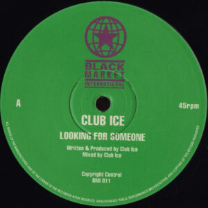 Club Ice - Looking For Someone - Album Cover