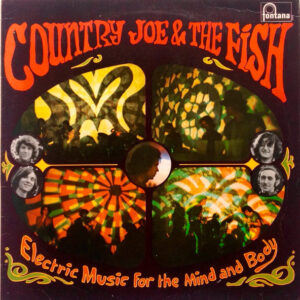 Country Joe And The Fish - Electric Music For The Mind And Body - Album Cover