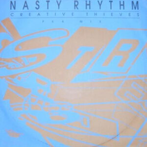 Creative Thieves - Nasty Rhythm (PKA Mix) - Album Cover