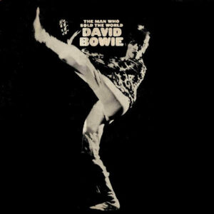 David Bowie - The Man Who Sold The World - Album Cover