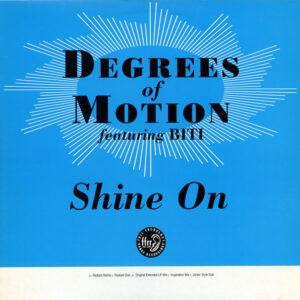 Degrees Of Motion - Shine On - Album Cover