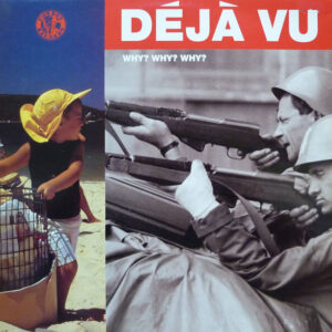 Deja Vu - Why? Why? Why? - Album Cover