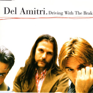 Del Amitri - Driving With The Brakes On - Album Cover