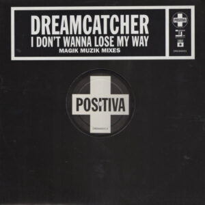 Dreamcatcher - I Don't Wanna Lose My Way (Magik Muzik Remixes) - Album Cover