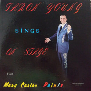 Faron Young - Faron Young Sings On Stage For Mary Carter Paints - Album Cover