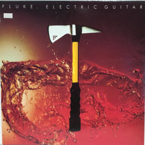 Fluke - Electric Guitar - Album Cover