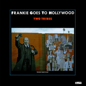Frankie Goes To Hollywood - Two Tribes (Annihilation) - Album Cover