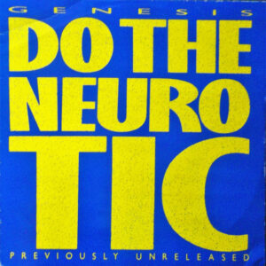 Genesis - Do The Neurotic / In Too Deep - Album Cover