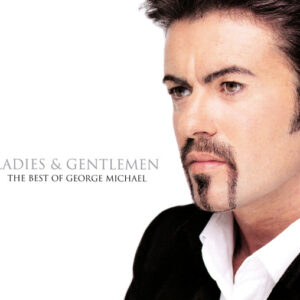 George Michael - Ladies & Gentlemen (The Best Of George Michael) - Album Cover