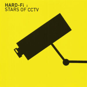 Hard-Fi - Stars Of CCTV - Album Cover