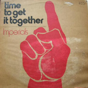 Imperials - Time To Get It Together - Album Cover
