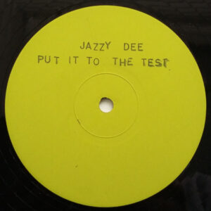 Jazzy Dee - Put It To The Test - Album Cover
