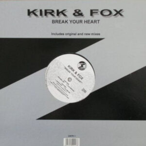 Kirk & Fox - Break Your Heart - Album Cover