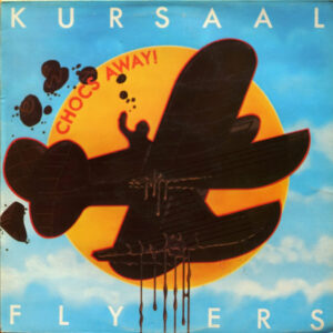 Kursaal Flyers - Chocs Away! - Album Cover
