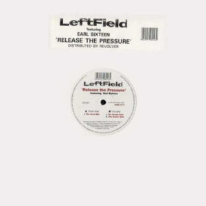 LeftField - Release The Pressure - Album Cover