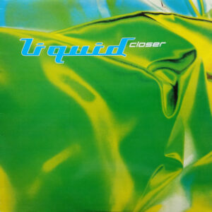 Liquid - Closer - Album Cover
