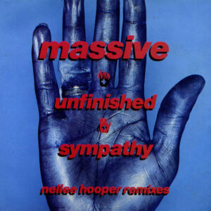 Massive Attack - Unfinished Sympathy (Nellee Hooper Remixes) - Album Cover