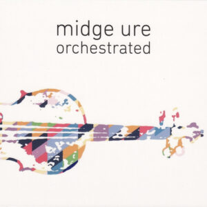 Midge Ure - Orchestrated - Album Cover