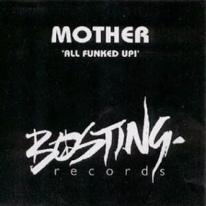 Mother - All Funked Up! - Album Cover