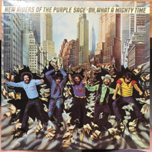 New Riders Of The Purple Sage - Oh, What A Mighty Time - Album Cover