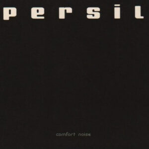 Persil - Comfort Noise - Album Cover
