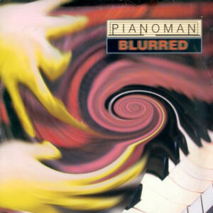 Pianoman - Blurred - Album Cover
