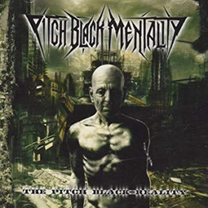 Pitch Black Mentality - The Pitch Black Reality - Album Image