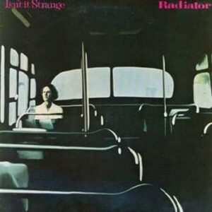 Radiator (4) - Isn't It Strange - Album Cover