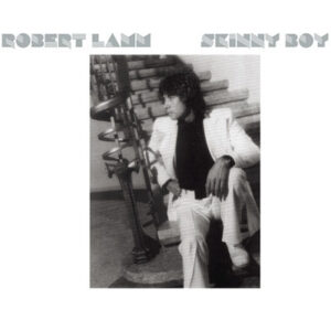 Robert Lamm - Skinny Boy - Album Cover