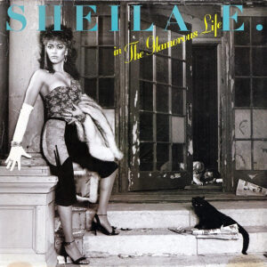 Sheila E. - In The Glamorous Life - Album Cover