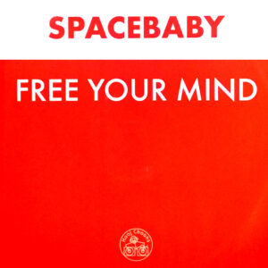 Spacebaby - Free Your Mind - Album Cover