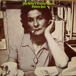 Status Quo - Ma Kelly's Greasy Spoon - Album Cover