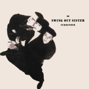 Swing Out Sister - Surrender - Album Cover