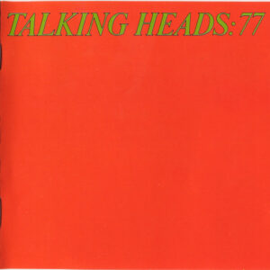 Talking Heads - Talking Heads: 77 - Album Image