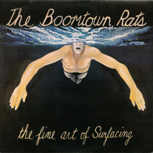 The Boomtown Rats - The Fine Art Of Surfacing - Album Cover