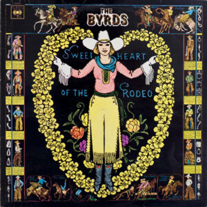 The Byrds - Sweetheart Of The Rodeo - Album Cover