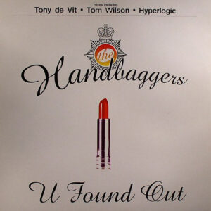 The Handbaggers - U Found Out - Album Cover