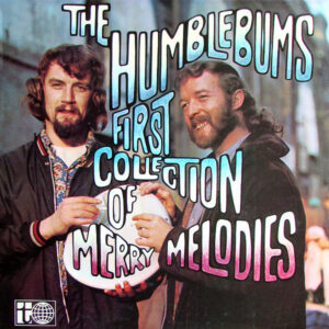 The Humblebums - First Collection Of Merry Melodies - Album Image