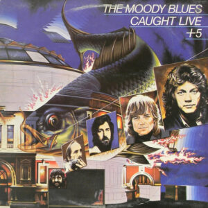 The Moody Blues - Caught Live +5 - Album Cover