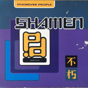 The Shamen - Phorever People - Album Cover