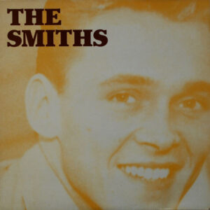 The Smiths - Last Night I Dreamt That Somebody Loved Me - Album Cover